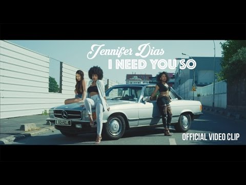 Jennifer dias - i need you so