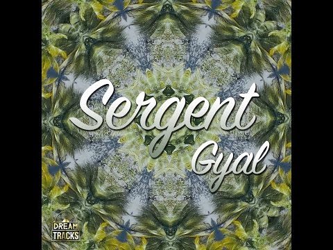 Sergent - Gyal