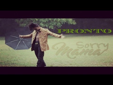 Pronto - sorry mama