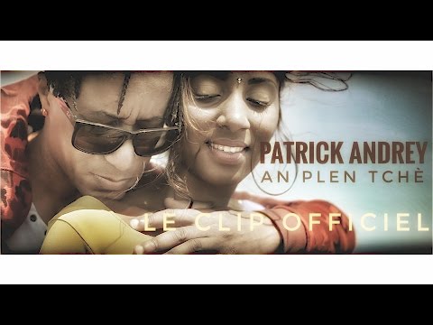 Patrick Andrey - An plen tchè