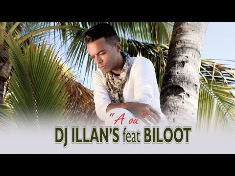 Biloot ft dj illan's - a ou