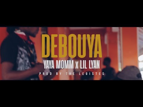 Yaya momm x lil lyan - debouya