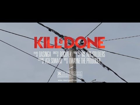 Dasinga - kill & done