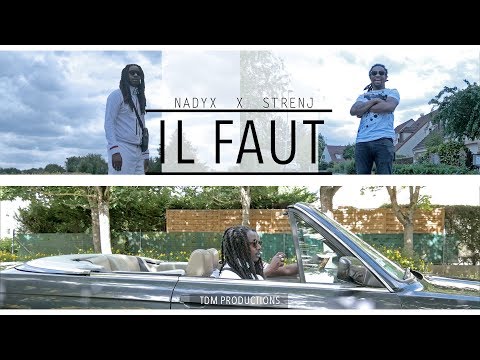 Nadyx x Strenj - Il faut