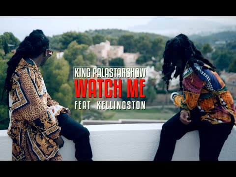 King palastarshow ft Kellingston - Watch me