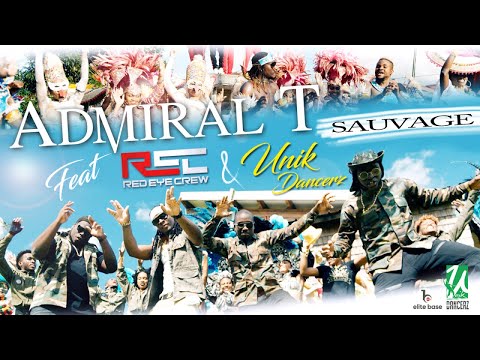 Admiral T ft. Red Eye Crew - Sauvage