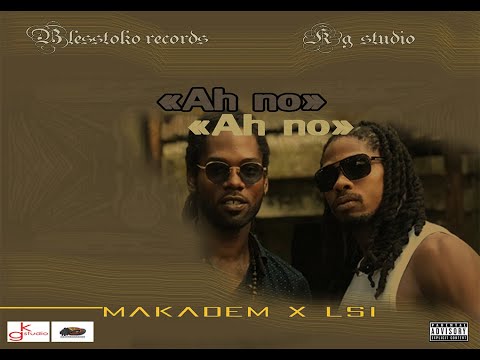 Makadem x lsi - ahno ahno 2020