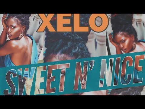 Xelo - sweet n’ nice
