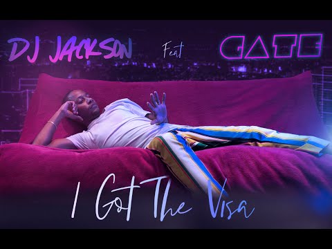 Dj jackson feat gate - i got the visa