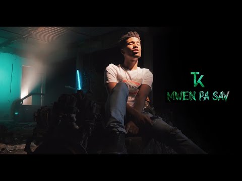 T'k  - Mwen pa sav