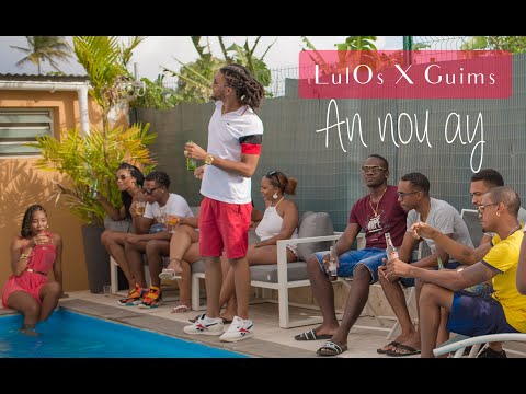 Lulos x Guims - An nou ay