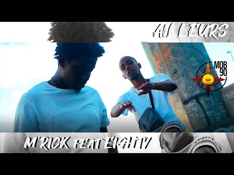 M'rick feat Eighty - Aillleurs (mob90)