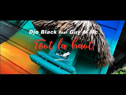 Djo black feat. Guy al mc - Tout là haut