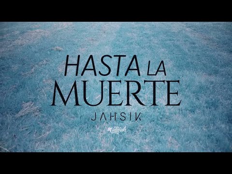 jahsik x max x yannay  - Hasta la muerte