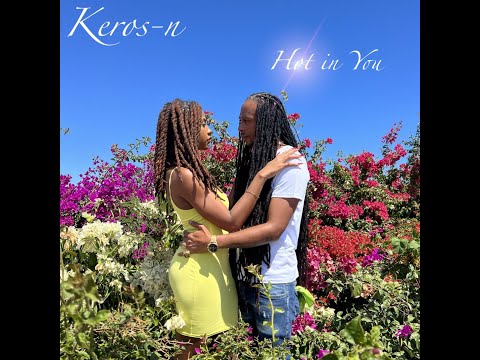 Keros-n - Hot in you