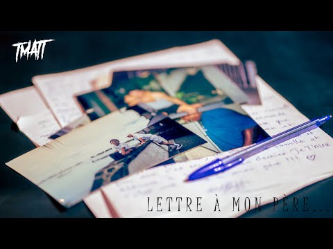 T-matt - lettre à mon père