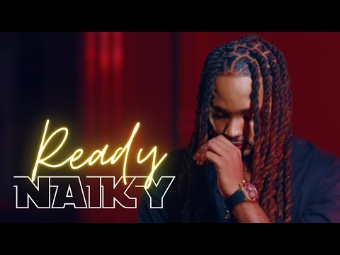 Naïky - Ready