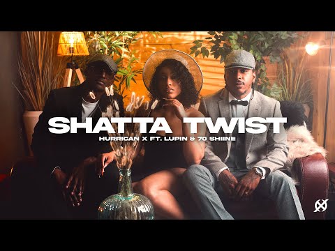 Hurrican x (feat. lupin & 70 shiine) - shatta twist