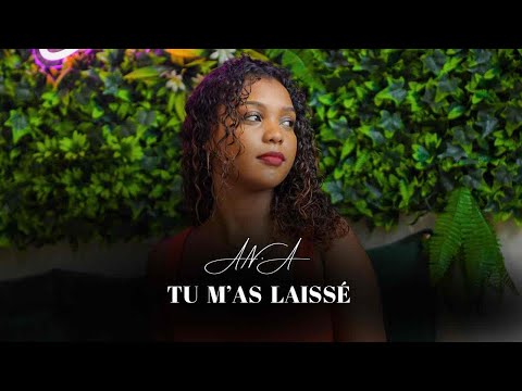 An'a  -  tu m'as laissÉ
