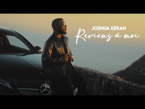 Joshua keran - reviens à moi