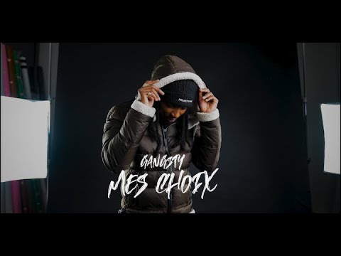 Gangsty - Mes choix