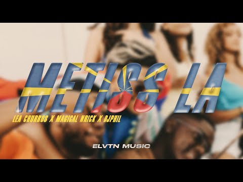 Léa Churros  Feat. Dj Phil X Magical N'rick- Métiss La