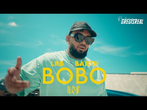 Lrb - Bobo ft. Barth