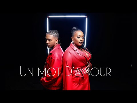 Priscillia X Goulam - Un Mot D'amour