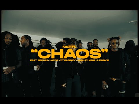 Meryl - Chaos Feat. Zequin, Latop, Zt Elsinky, Smally King & Lawskie