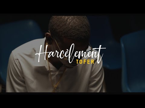 Tofer - Harcelement
