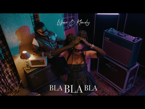 Liljooe & Klowdy - Bla Bla Bla