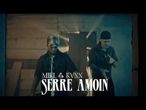 Kvnn X Mik L - Serre Amwin