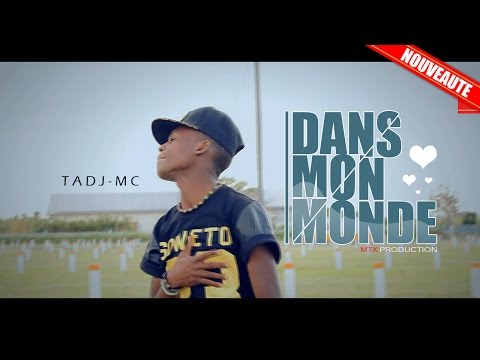 Tadj-mc - Dans Mon Monde