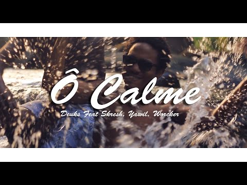 Deuks X Yawil X Skresh X Worcker - Ô Calme