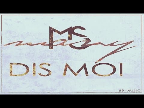 Ms Mavy - Dis Moi