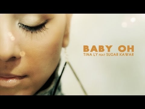 Tina Ly  Ft. Sugar Kawar - Baby Oh